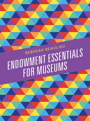 cover image of Endowment Essentials for Museums